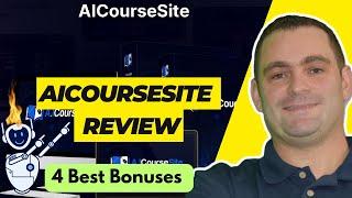 AICourseSite Review And Best Bonuses