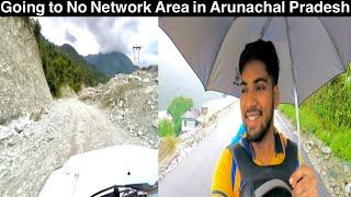 Going towards no Network area in Arunachal Pradesh