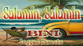 Salamin, Salamin -  BINI  Reggae ( Karaoke Version )