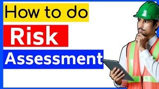 How to do Risk Assessment?