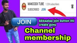 Join Button |set up channel membership on  youtube/AKKAATA itti join button bannanuu step guutuu.