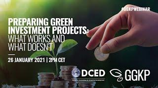 Preparing Green Investment Projects: What works and what doesn’t