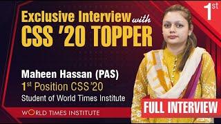 World Times Interview Series | Maheen Hassan (1st in Pakistan, PAS, CSS 2020)|(Full Interview)