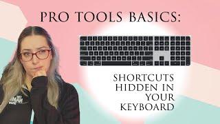 Pro Tools Basics: SHORTCUTS That Are HIDDEN in Your Keyboard