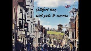 Guildford town, England - Quick guide & overview