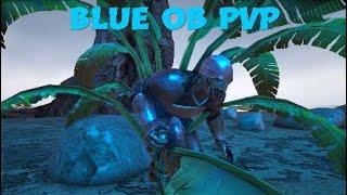 Blue Ob Pvp\Clapping Problematikjoey || Ark Offical PvP