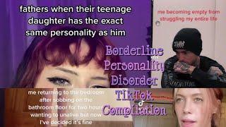 Borderline Personality Disorder | TikTok Compilation #2