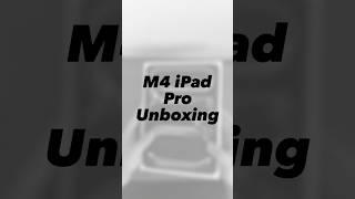 Unboxing the M4 iPad Pro!