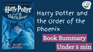 Harry Potter and the Order of the Phoenix by J.K. Rowling Audiobook (summary)