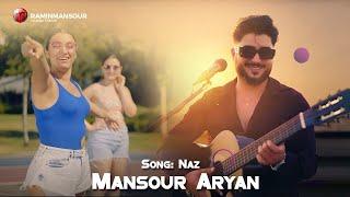 Mansour Aryan - Naz 2023   منصور آرین - ناز