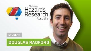 Douglas Radford, Associate PhD student Natural Hazards Research Australia and U Adelaide @ #FBF24