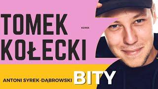 Antoni Syrek-Dąbrowski BITY 18: Tomasz Kołecki
