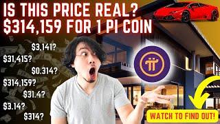 IS THIS PRICE REAL? | $314,159 for 1 Pi Coin | #PiNetworkPrice #PiPrice #PiCoinPrice #PiNetworkValue