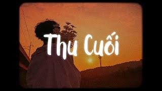 [1 Hour] Thu Cuối - Mr.T x Yanbi x Hằng BingBoong「Lofi Ver」/ Nhạc 8x9x Bất Hủ Hay Nhất 2023