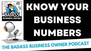 Make More Money in Your Business – Know Your Business Numbers