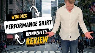 Woodies Performance Shirt, Reinvented - EARLY Access REVIEW