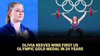 Paris 2024 Olympics: Olivia Reeves nearly cries as she wins first US Olympic gold medal in 24 years