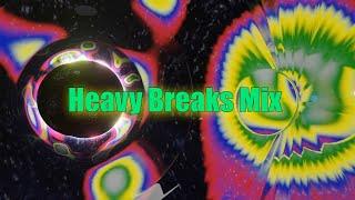 2023 Heavy Breaks Mix - Wednesday Sessions