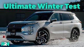 Extreme Snow & Ice Testing | 2024 Mitsubishi Outlander PHEV