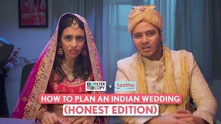 FilterCopy | How To Plan An Indian Wedding (Honest Edition) | Ft. Anshuman Malhotra & Srishti