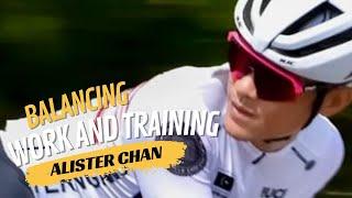 HOW TO MANAGE WORK AND TRAINING AS AN ATHLETE - ALISTER CHAN