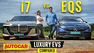 BMW i7 vs Mercedes-Benz EQS - India's most luxurious electric cars | Comparison | Autocar India