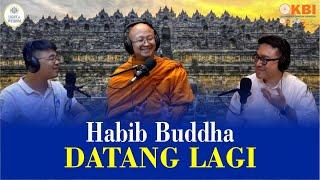 Habib Buddha Datang Lagi ( Light of Wisdom #76 -  MBI DKI Jakarta )