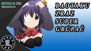 BAOTAKU ZRAZ - SUPER GRÚPAČ