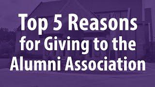 Top Five Reasons for Giving to the Alumni Association