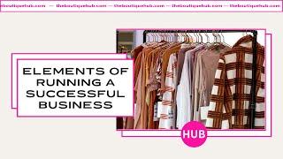 Elements of Running a Successful Retail Business