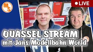 LIVE: Quasselstream mit Jans Modellbahn World