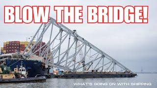 FIRE IN THE HOLE! | Baltimore to Blow the Key Bridge Off MV Dali