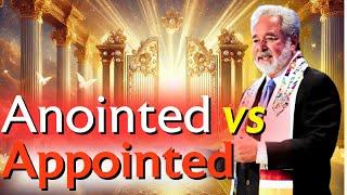 Are You Anointed or Appointed? Prepare to Be Sealed & Sent