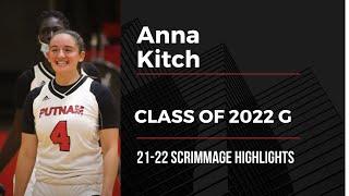 Anna Kitch Scrimmage Highlights 21-22 Season | 2022 5’8 Guard