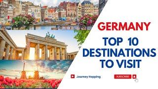 TOP 10 PLACES TO VISIT IN GERMANY