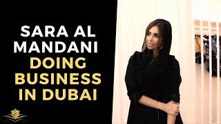 Sara Al Madani Interview - Can Women Do Business In Dubai