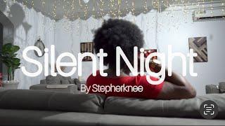 Best Christmas song you’ll hear all year / silent night by Stepherknee / one percent international