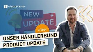 Händlerbund Product Update Q2 / 2024