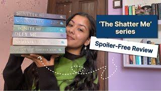 'The Shatter Me' series by Tahereh Mafi | Spoiler-Free Review