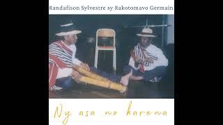 Randafison Sylvestre sy Rakotomavo Germain - Ny Asa No Harena