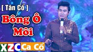 Tân Cổ Hiện Đại : Bông Ô Môi - Võ Hoài Long | Vọng Cổ Hơi Dài Miền Tây