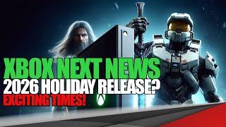 XBOX Next Gen 2026 Holiday Release? "Fully Approved and Costed"
