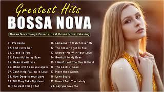 Bossa Nova Playlist 2024  Bossa Nova Covers 2024  Relaxing Bossa Nova