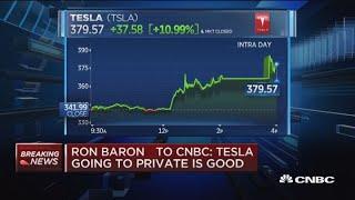 Ron Baron to CNBC: Tesla going private is good