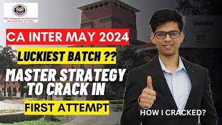 CA Inter May 2024 ULTIMATE STRATEGY| Crack in 1st attempt | CA Inter may 2024 strategy|CA inter exam