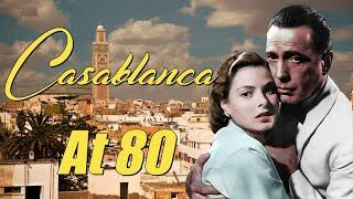 Casablanca At 80: It Should NEVER Have Worked But I'm So Glad It Did