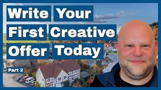 The Easiest Creative Financing Offer To Write | Creative Offers