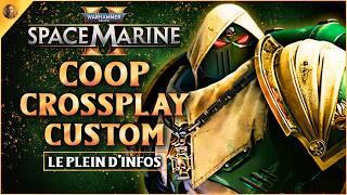 Warhammer 40K Space Marine 2 : TOUT SAVOIR AVANT LA SORTIE ! Coop, crossplay, custom...