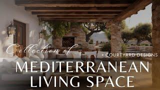 The Allure of the Mediterranean Rooms: Collection of Mediterranean Living Room and Courtyard Designs