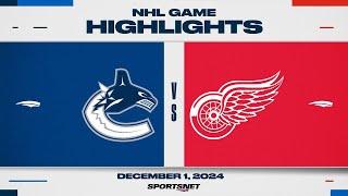 NHL Highlights | Canucks vs. Red Wings - December 1, 2024